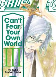 [久保帯人×成田良悟] BLEACH Can’t Fear Your Own World 第01-03巻