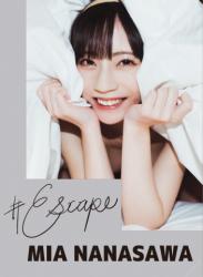 2022.06.24 ＃Escape 七沢みあ