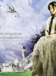 [Album] FictionJunction Yuuka – Destination (2005.11.23/Flac/RAR)