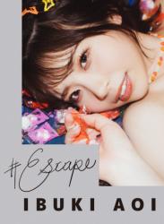 [Photobook] #Escape 葵いぶき