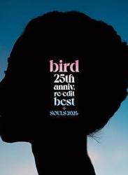 [Album] bird – 25th anniv. re-edit best + SOULS 2024 (Selected+1 Edition) (2024.09.18/MP3+Hi-Res FLAC/RAR)