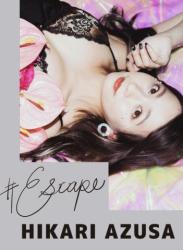 [Photobook] #Escape 梓ヒカリ