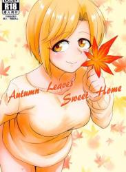 [メロディ屋 (アマデウスキー)] Autumn Leaves Sweet Home (アイドルマスター シンデレラガールズ)