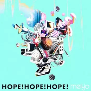 The thumbnail of [Single] meiyo – HOPE!HOPE!HOPE! (2024.04.14/MP3 + Flac/RAR)