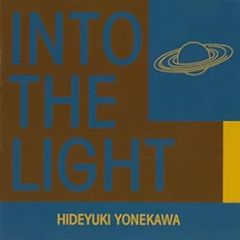 [Album] Hideyuki Yonekawa – Into the Light (2000.11.21/Flac/RAR)