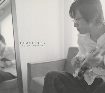 [Album] 青山陽一 – Deadlines (2006/Flac/RAR)