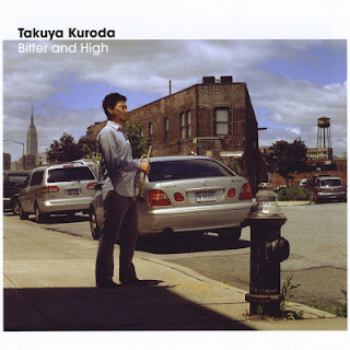 [Album] Takuya Kuroda – Bitter and High (2010/Flac/RAR)