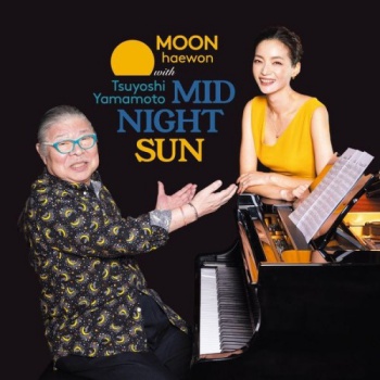 [Album] Moon (Moon Hae-won) & Tsuyoshi Yamamoto – Midnight Sun (2024.05.03/FLAC 24bit Lossless/RAR)