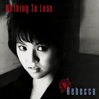 [Single] Rebecca – Nothing to Lose (1984~1991/Flac/RAR)