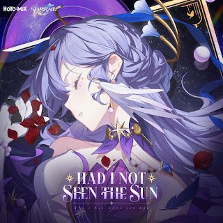 [Single] Honkai Star Rail:Robin (Chevy) – Had I Not Seen the Sun (2024.06.19/MP3/RAR)