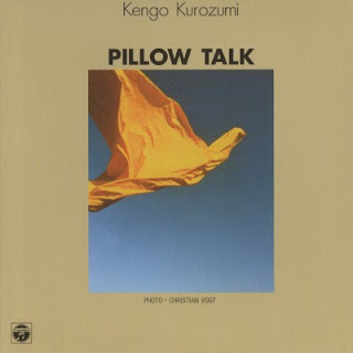 [Album] 黒住憲五 – ピロー・トーク / Kengo Kurozumi – Pillow Talk (1989/Flac/RAR)