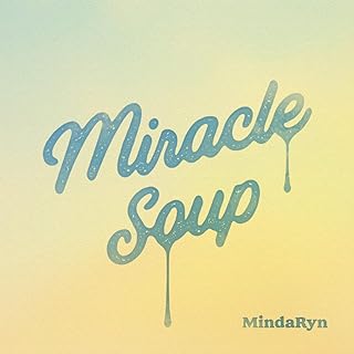 [Single] MindaRyn – Miracle soup (2024.06.22/MP3+Flac/RAR)