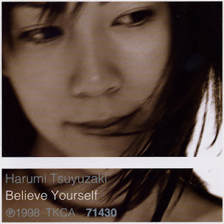 [Album] Harumi Tsuyuzaki – Believe Yourself (1998.08.26/Flac/RAR)