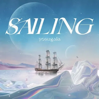 [Single] ヨスガラ – sailing (2024.07.03/MP3/RAR)