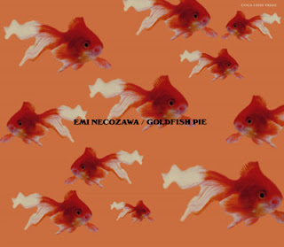 [Album] 猫沢エミ / Emi Necozawa – Goldfish Pie (1996.07.20/Flac/RAR)