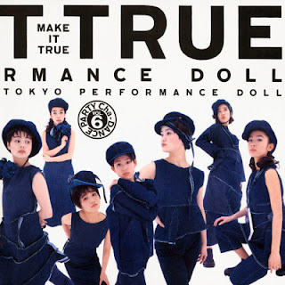 [Album] Tokyo Performance Doll – Make It True ~ Cha-Dance Party Vol.6 (1993/Flac/RAR)