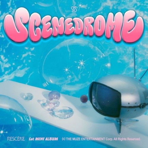 [Single] RESCENE (리센느) – SCENEDROME [FLAC / 24bit Lossless / WEB] [2024.08.27]