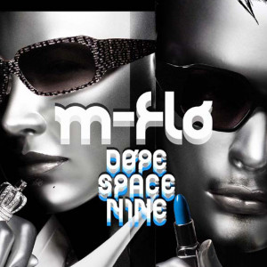 [Album] M-Flo – Dope Space Nine (2005.11.02/MP3/RAR)